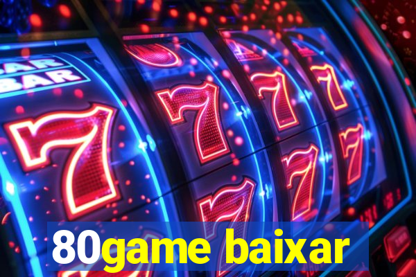 80game baixar